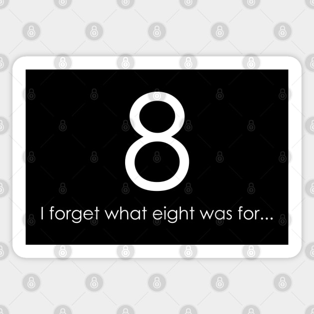 I forget what eight was for Violent Femmes Kiss Off Sticker by Oyeplot